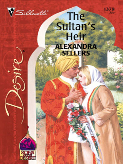 Title details for The Sultan's Heir by Alexandra Sellers - Available